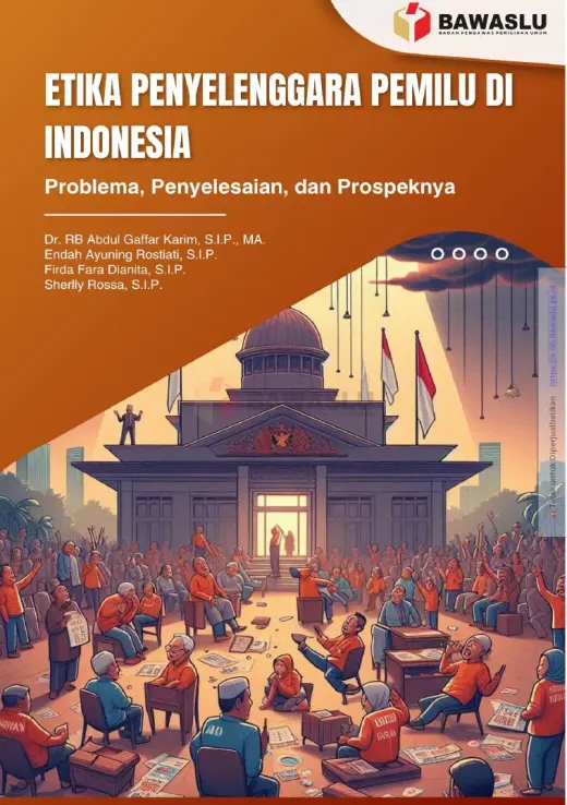 Sampul Etika Penyelenggara Pemilu di Indonesia: Problema, Penyelesaian, dan Prospeknya