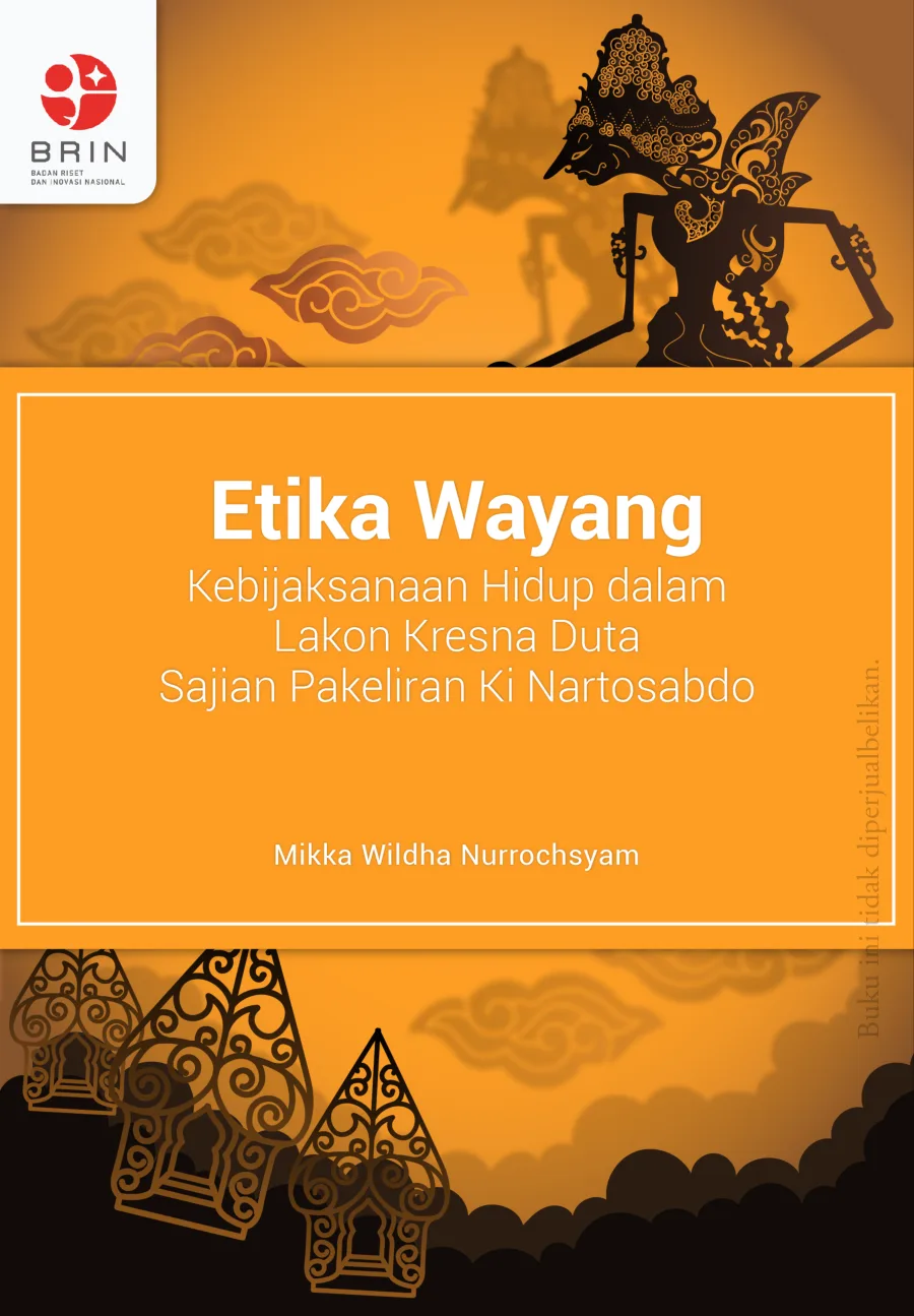 Sampul Etika Wayang: Kebijaksanaan Hidup dalam Lakon Kresna Duta Sajian Pakeliran Ki Nartosabdo