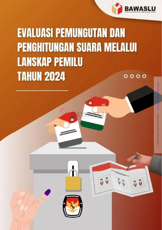 Sampul Evaluasi Pemungutan dan Penghitungan Suara Melalui Lanskap Pemilu Tahun 2024