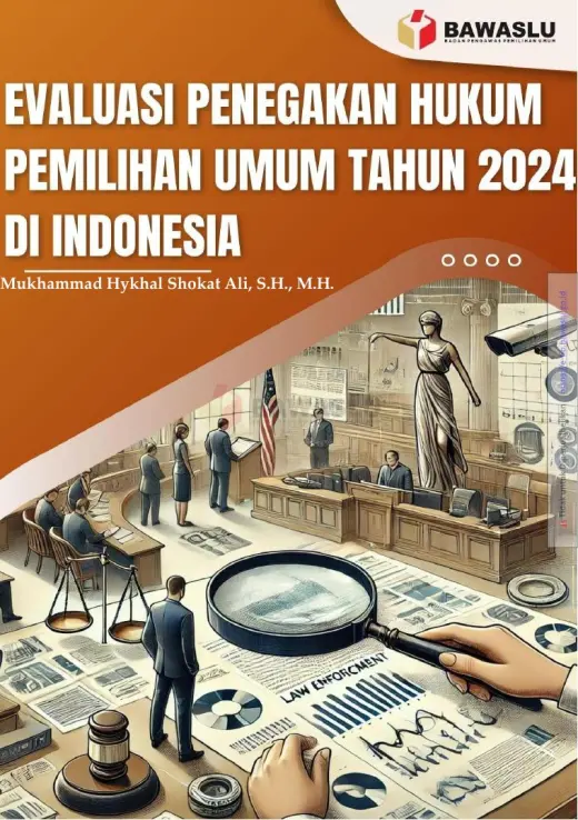 Sampul Evaluasi Penegakan Hukum Pemilihan Umum Tahun 2024 di Indonesia