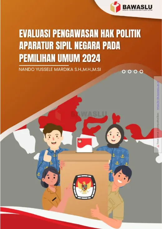 Sampul Evaluasi Pengawasan Hak Politik Aparatur Sipil Negara Pada Pemilihan Umum 2024