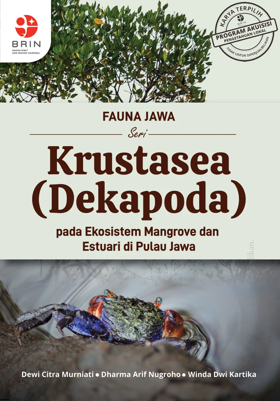 Sampul Fauna Jawa Seri Krustasea (Dekapoda) pada Ekosistem Mangrove dan Estuari di Pulau Jawa