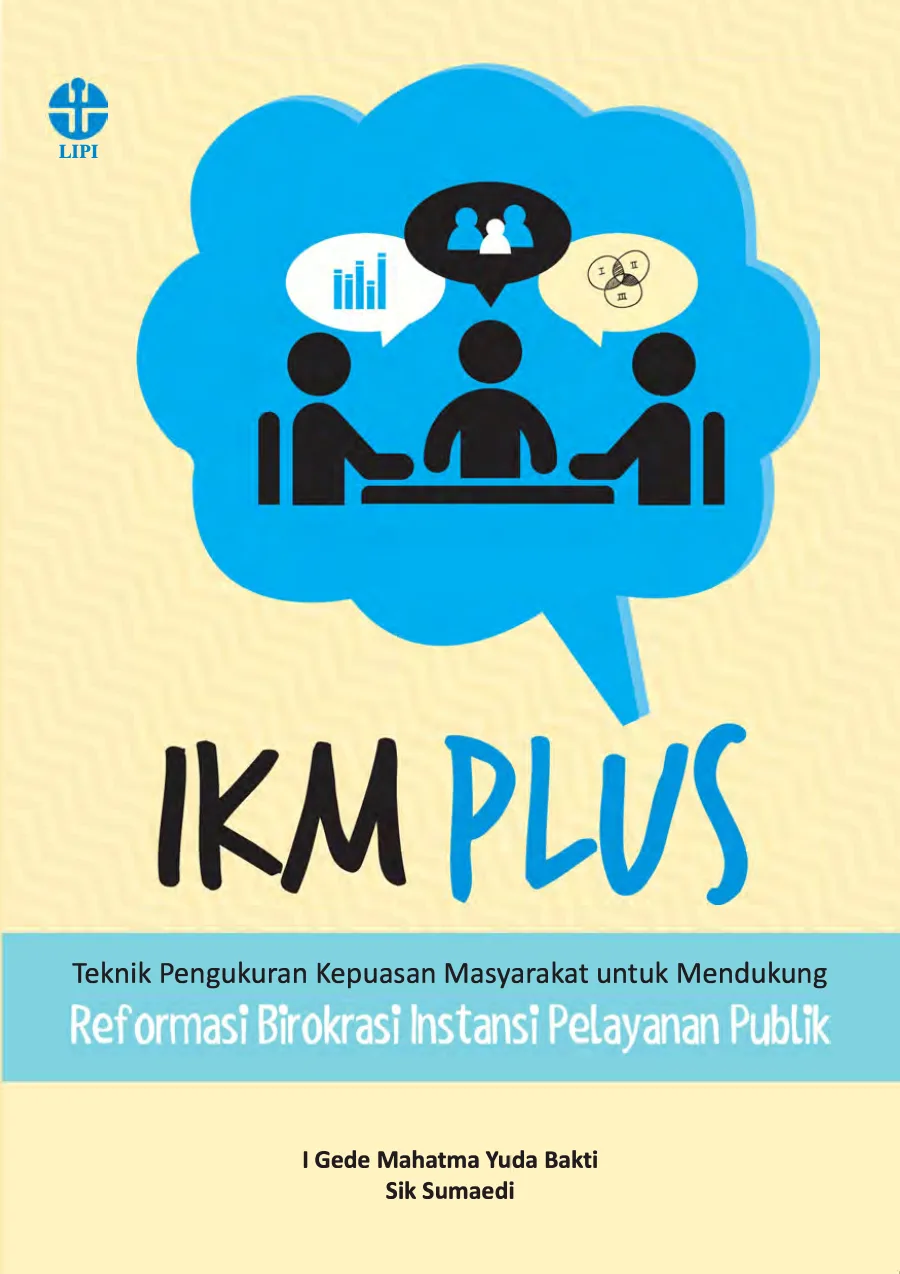 Sampul IKM Plus: Teknik Pengukuran Kepuasan Masyarakat untuk Mendukung Reformasi Birokrasi Instansi Pelayanan Publik