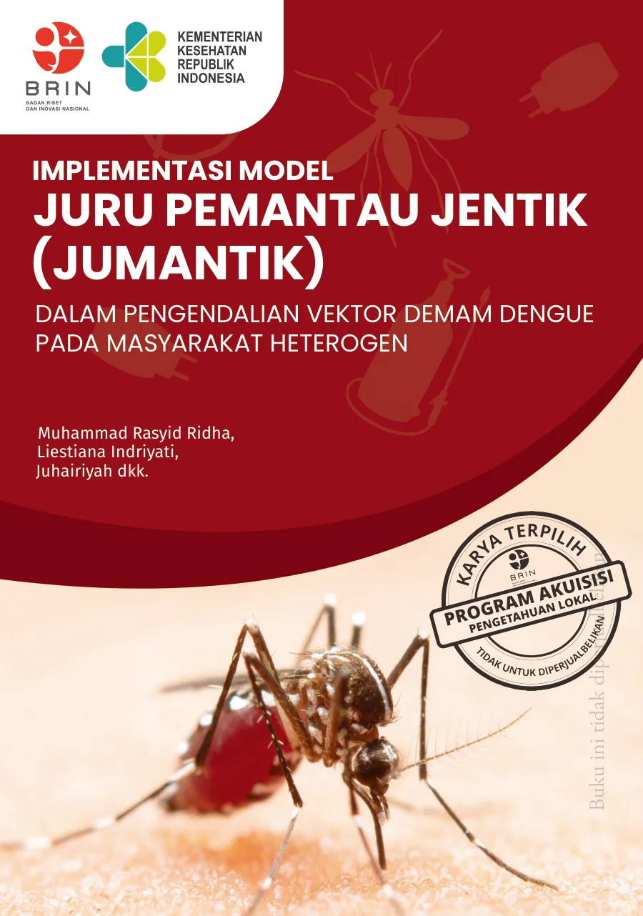 Sampul Implementasi Model Juru Pemantau Jentik (Jumantik) dalam Pengendalian Vektor Demam Dengue pada Masyarakat Heterogen