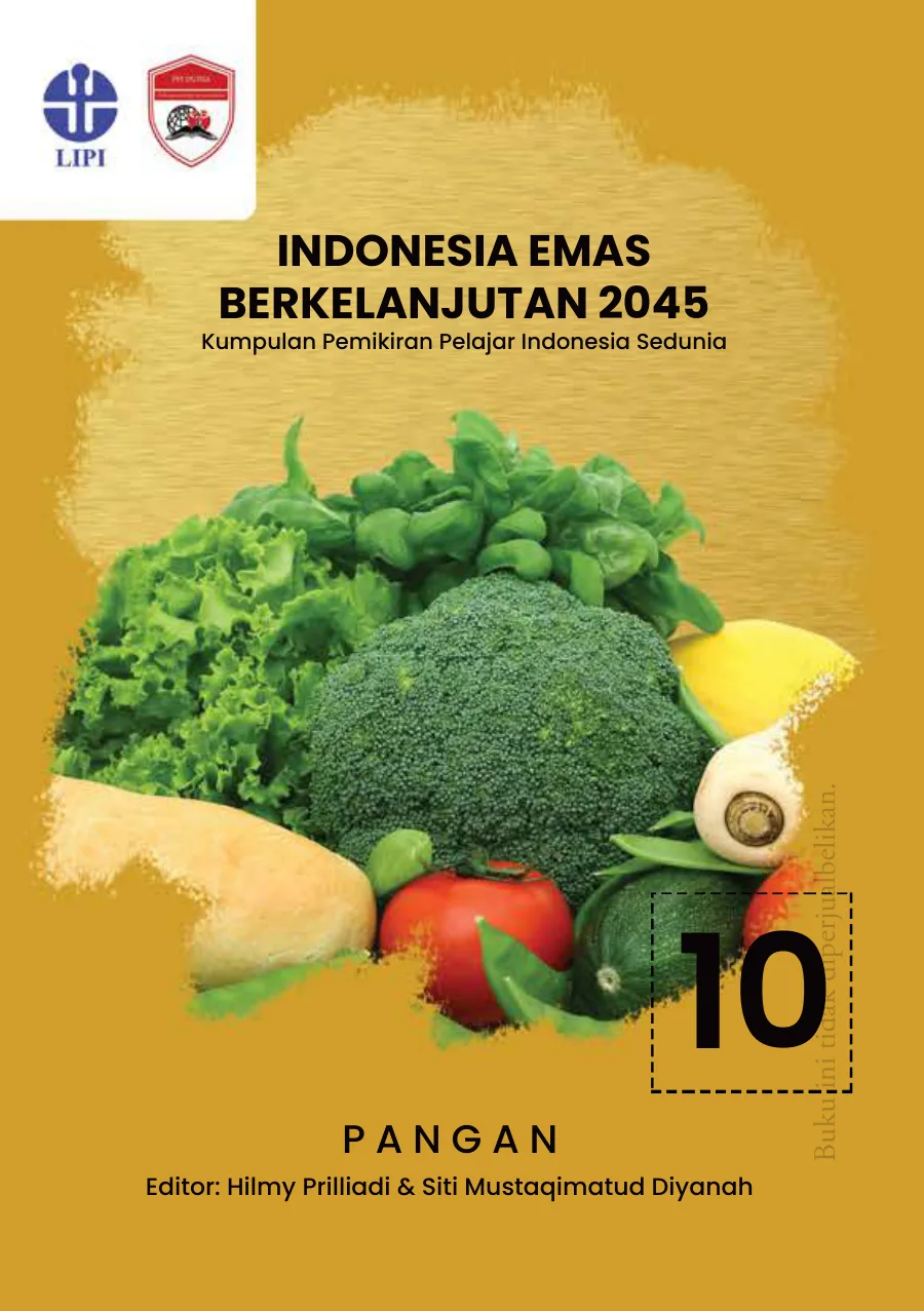 Sampul buku Indonesia Emas Berkelanjutan 2045: Kumpulan Pemikiran Pelajar Indonesia Sedunia Seri 10 Pangan