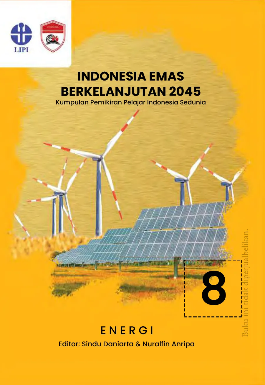 Sampul buku Indonesia Emas Berkelanjutan 2045: Kumpulan Pemikiran Pelajar Indonesia Sedunia Seri 8 Energi