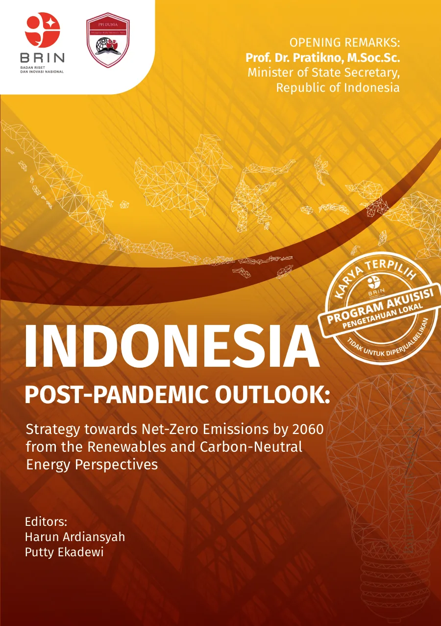 Sampul Indonesia Post-Pandemic Outlook: Strategy towards Net-Zero Emissions by 2060 from the Renewables and Carbon-Neutral Energy Perspectives