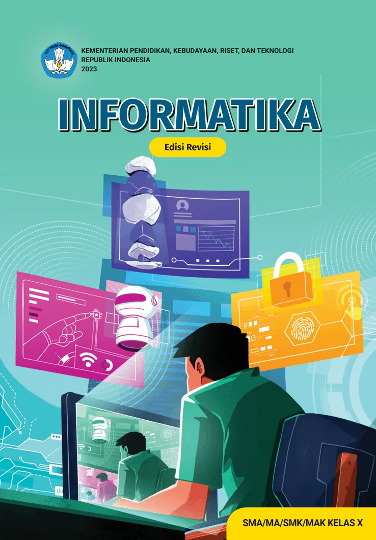 Sampul Informatika untuk SMA/MA/SMK/MAK Kelas X (Edisi Revisi)