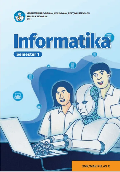 Sampul Informatika untuk SMK/MAK Kelas X Semester 1