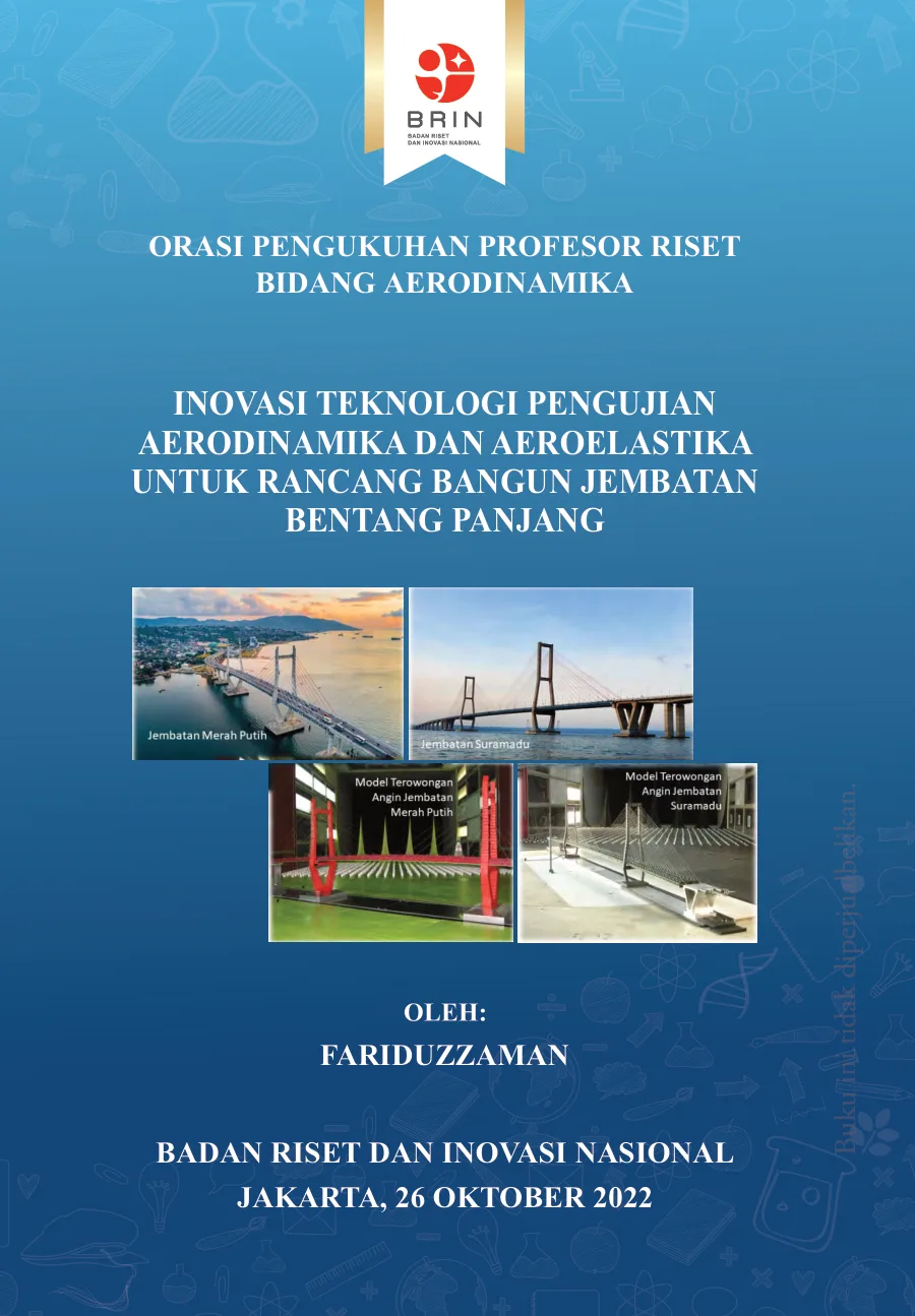 Sampul Inovasi Teknologi Pengujian Aerodinamika dan Aeroelastika untuk Rancang Bangun Jembatan Bentang Panjang