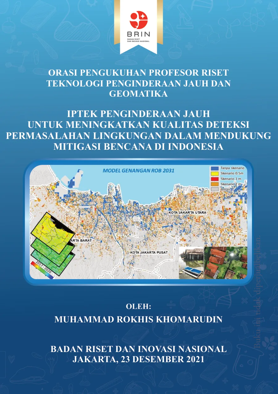 Sampul Iptek Pengindraan Jauh untuk Meningkatkan Kualitas Deteksi Permasalahan Lingkungan dalam Mendukung Mitigasi Bencana di Indonesia