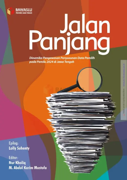 Sampul Jalan Panjang: Dinamika Pengawasan Penyusunan Data Pemilih pada Pemilu 2024 di Jawa Tengah