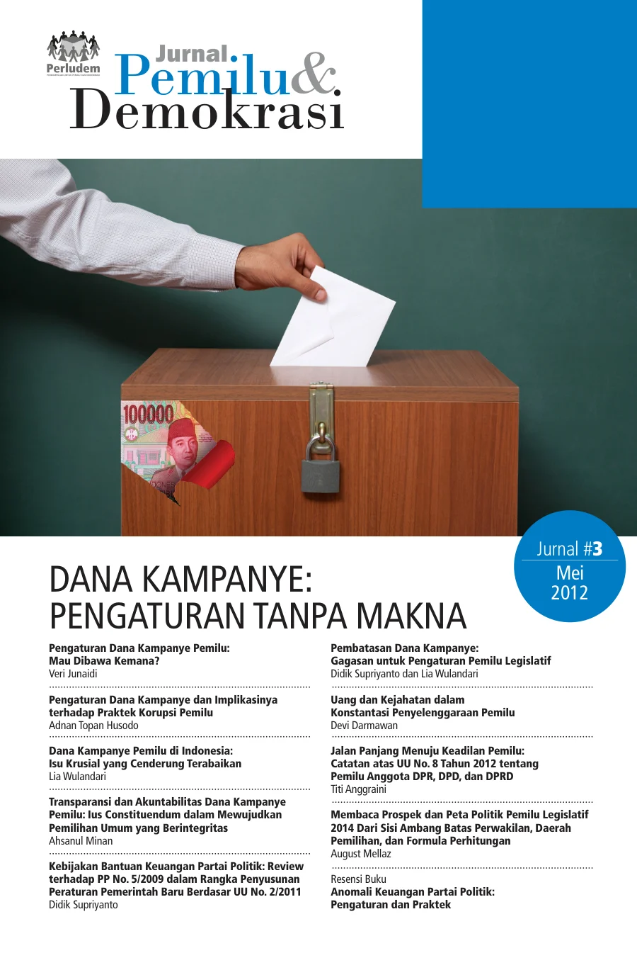 Sampul Jurnal 3 | Dana Kampanye: Pengaturan Tanpa Makna