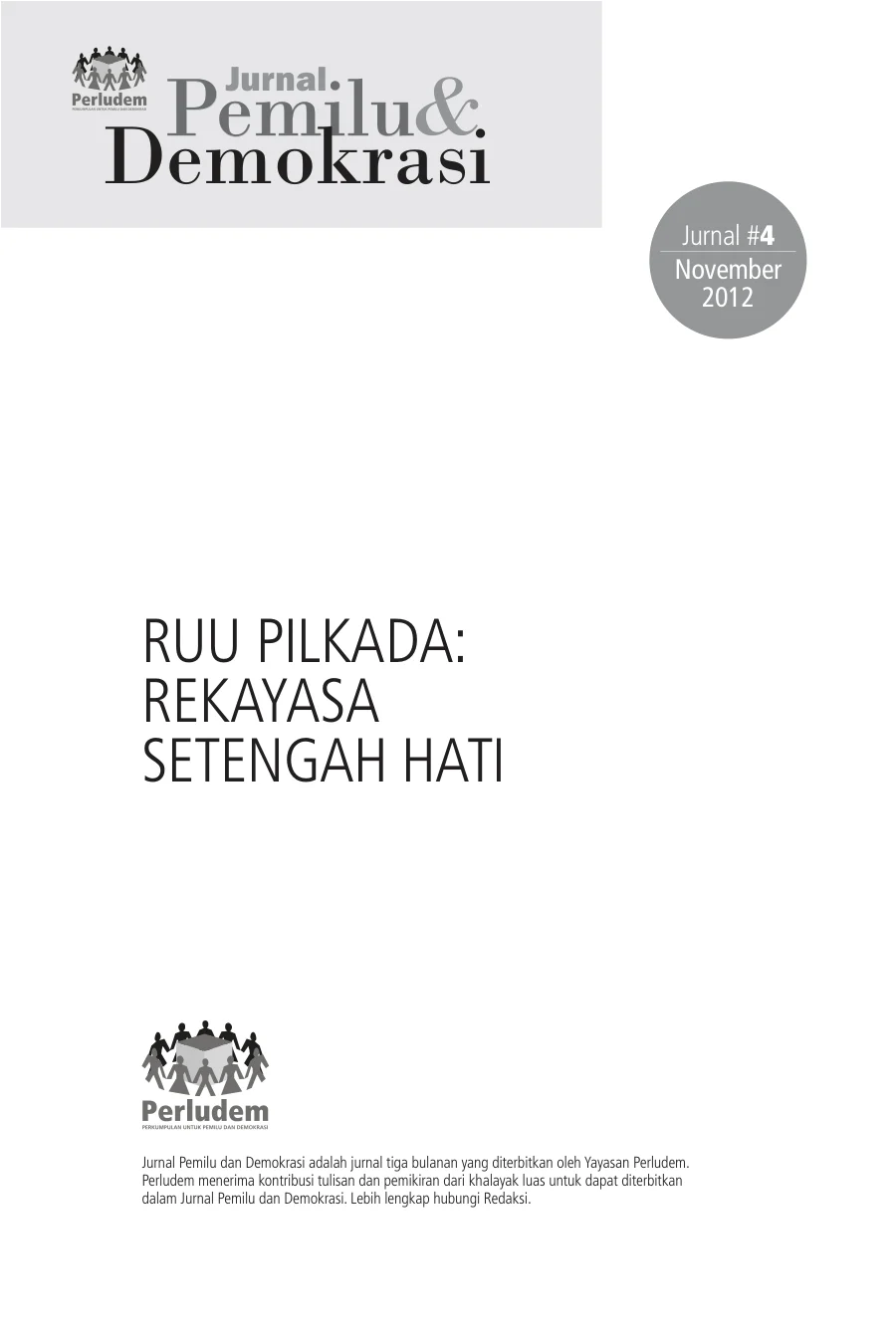 Sampul Jurnal 4 | RUU Pilkada: Rekayasa Setengah Hati