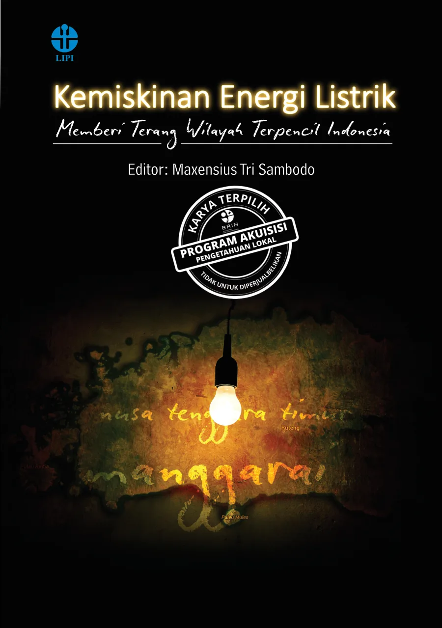Sampul buku Kemiskinan Energi Listrik Memberi Terang Wilayah Terpencil Indonesia