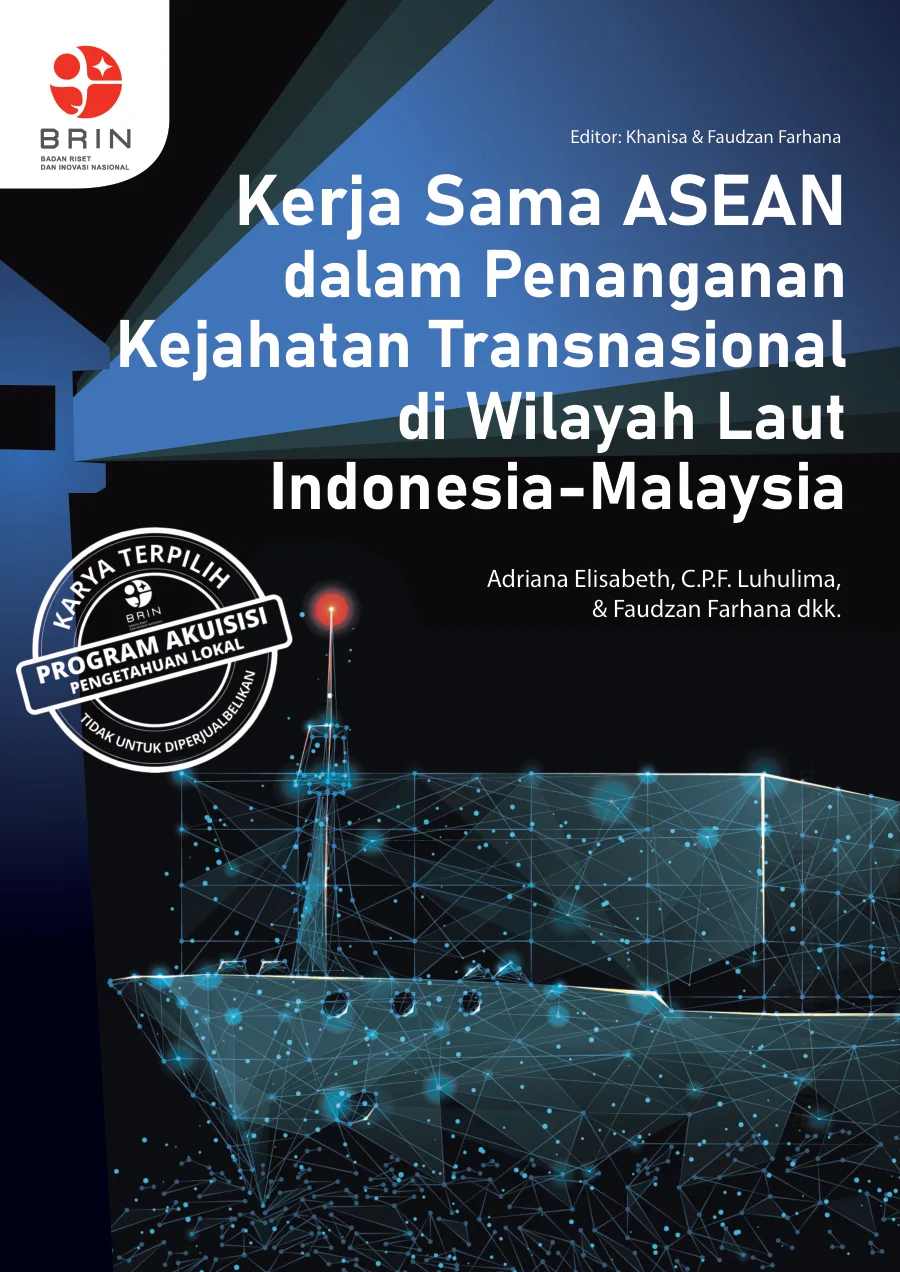 Sampul Kerja Sama ASEAN dalam Penanganan Kejahatan Transnasional di Wilayah Laut Indonesia-Malaysia
