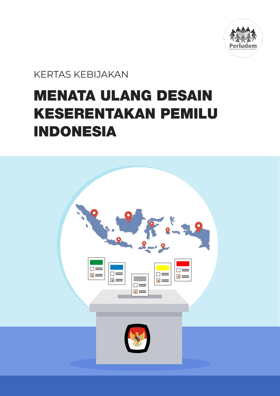 Sampul Kertas Kebijakan "Menata Ulang Desain Keserentakan Pemilu Indonesia"