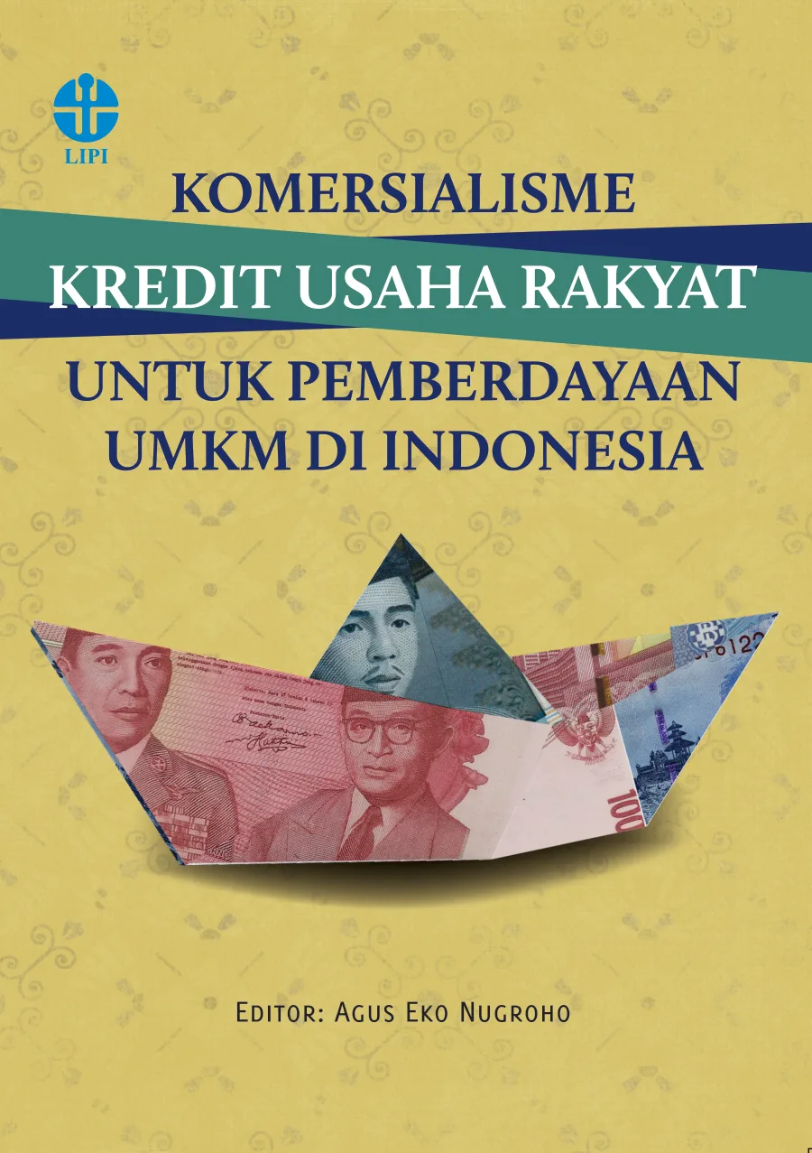 Sampul buku Komersialisme Kredit Usaha Rakyat untuk Pemberdayaan UMKM di Indonesia