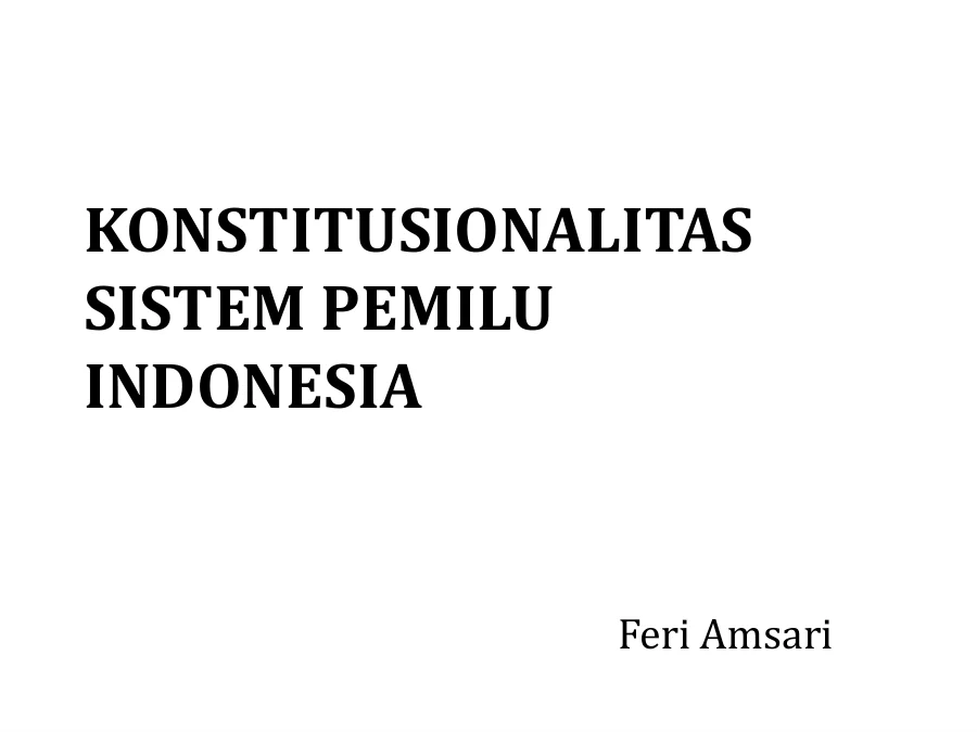 Sampul Konstitusionalitas Sistem Pemilu Indonesia