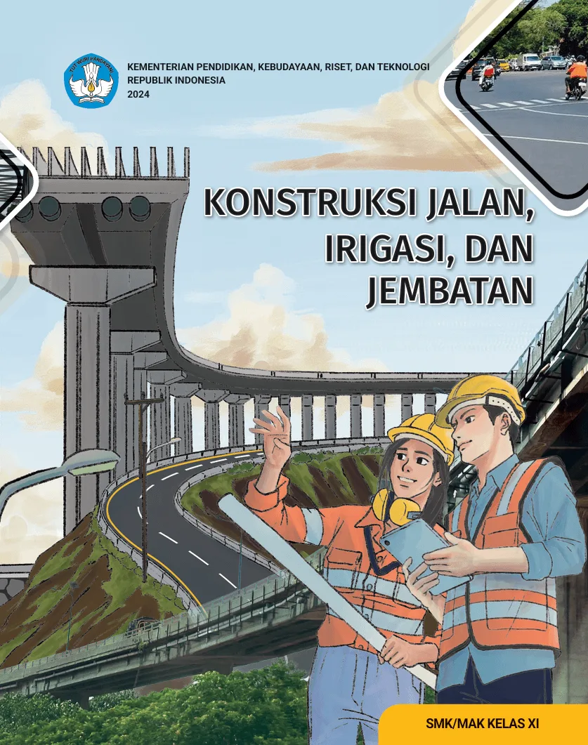 Sampul Konstruksi Jalan, Irigasi, dan Jembatan untuk SMK/MAK Kelas XI