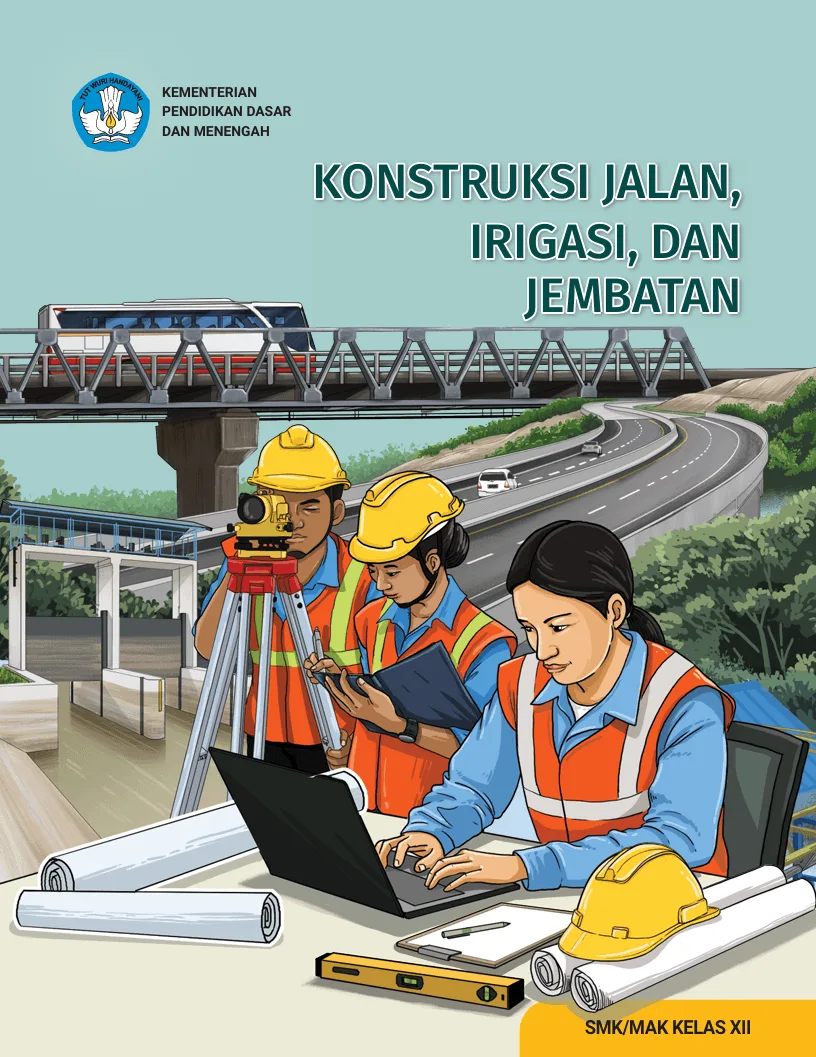 Sampul Konstruksi Jalan, Irigasi, dan Jembatan untuk SMK/MAK Kelas XII