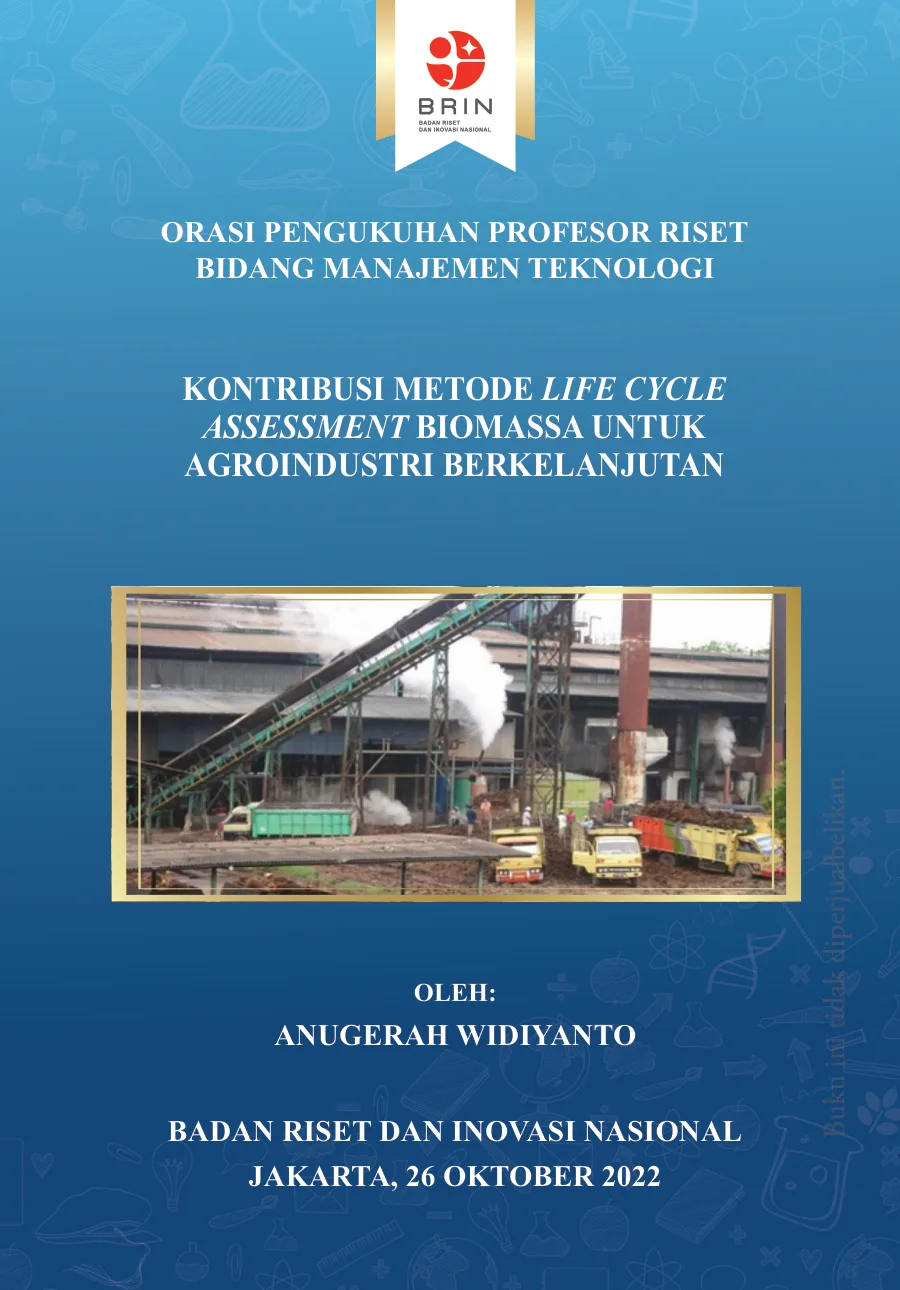 Sampul Kontribusi Metode Life Cycle Assessment Biomassa untuk Agroindustri Berkelanjutan