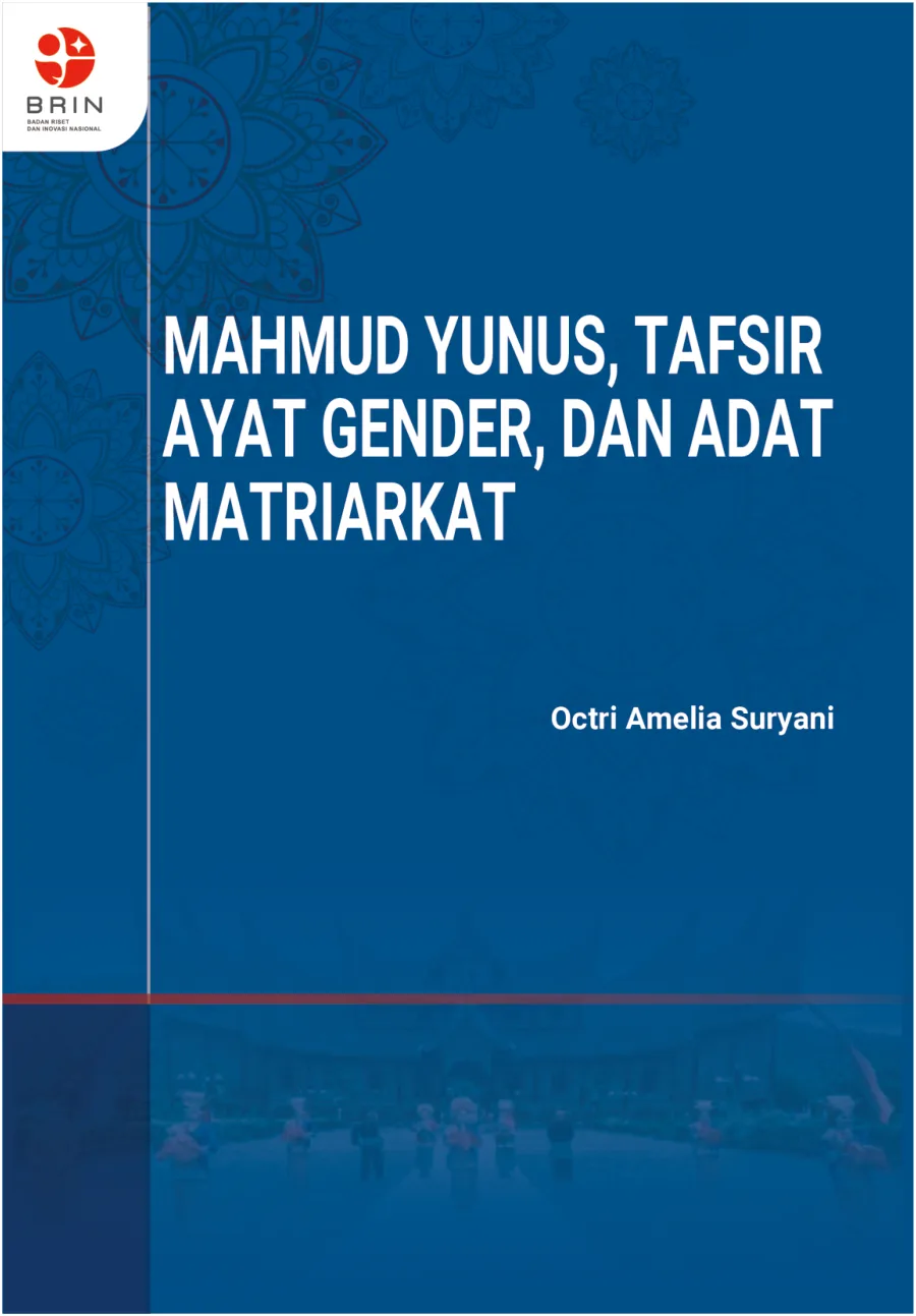 Sampul Mahmud Yunus, Tafsir Ayat Gender, dan Adat Matriarkat