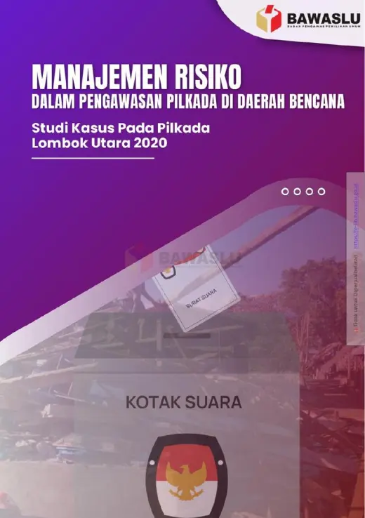 Sampul Manajemen Risiko dalam Pengawasan Pilkada di Daerah Bencana: Studi Kasus Pada Pilkada Lombok Utara 2020