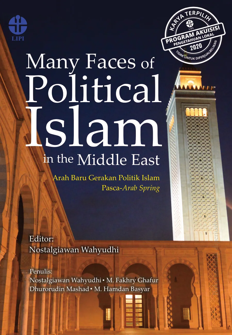 Sampul buku Many Faces of Political Islam in the Middle East: Arah Baru Gerakan Politik Islam Pasca-Arab Spring