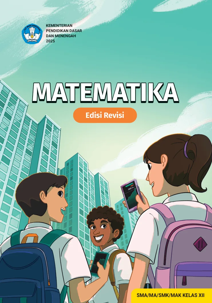 Sampul Matematika untuk SMA/MA/SMK/MAK Kelas XII (Edisi Revisi)