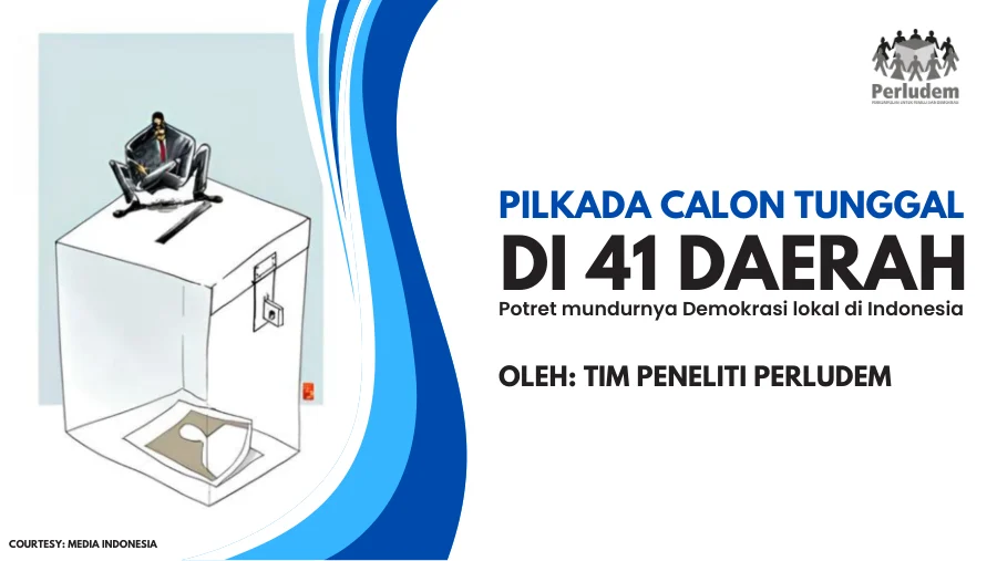 Sampul Materi Presentasi "Pilkada Calon Tunggal dan Kemunduran Demokrasi Lokal di Indonesia"