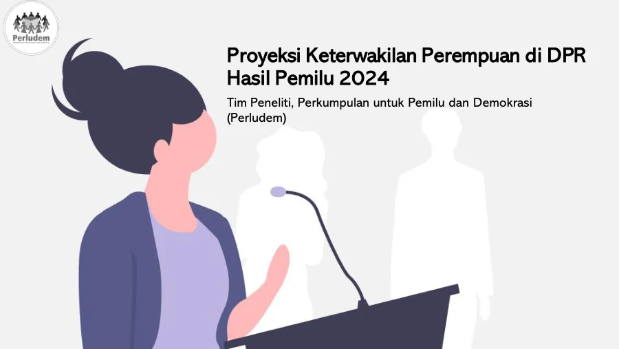 Sampul Materi Presentasi "Proyeksi Keterwakilan Perempuan di DPR Hasil Pemilu 2024"