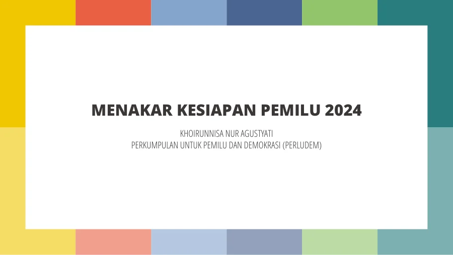 Sampul Materi Presentasi Serial Diskusi Pemilu dan Demokrasi #10