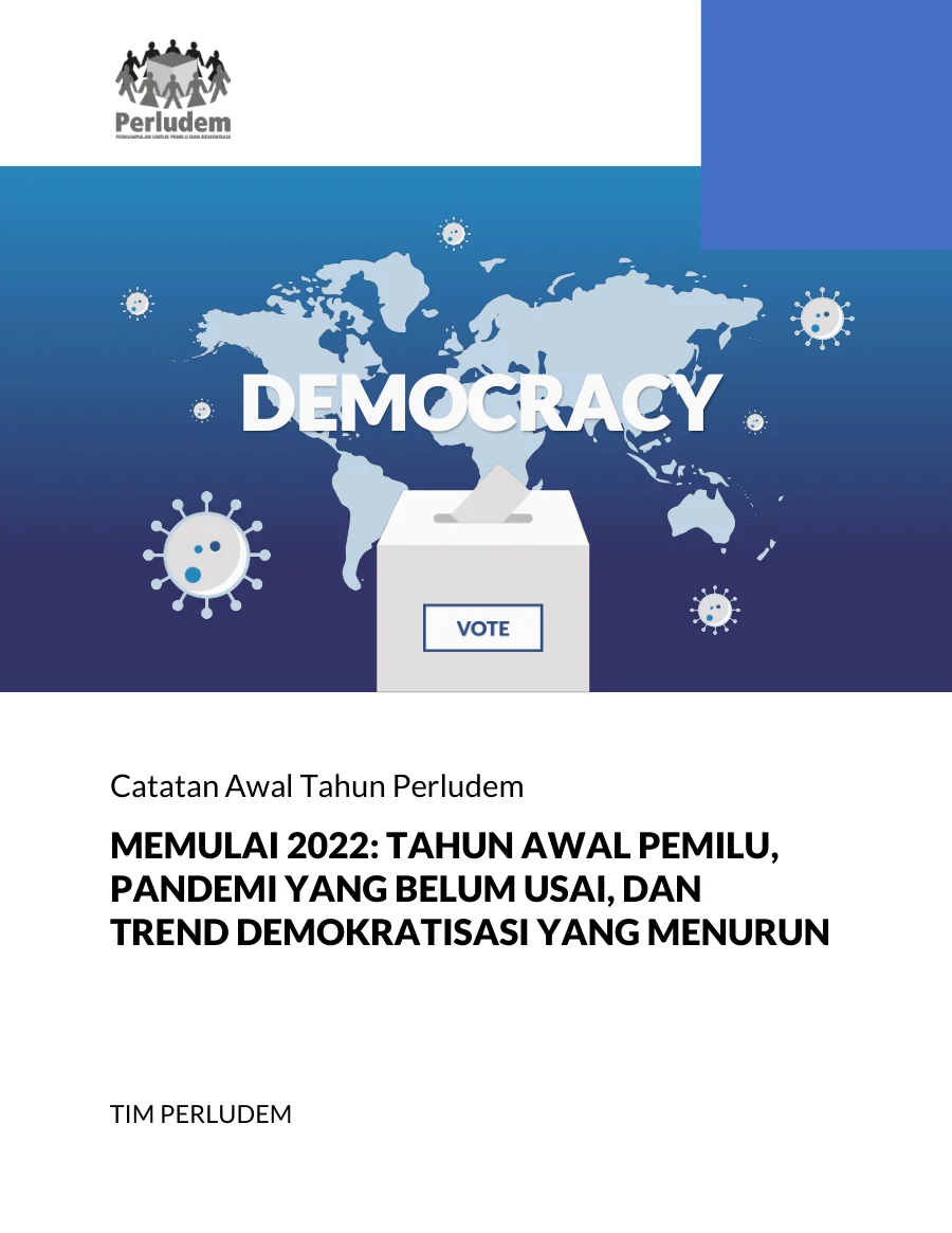 Sampul Memulai 2022: Tahun Awal Pemilu, Pandemi yang Belum Usai dan Trend Demokratisasi yang Menurun