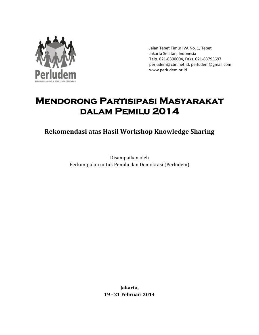 Sampul Mendorong Partisipasi Masyarakat dalam Pemilu 2014: Rekomendasi atas Hasil Workshop Knowledge Sharing