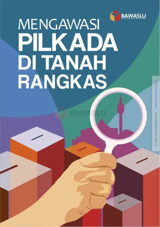 Sampul Mengawasi Pilkada di Tanah Rangkas