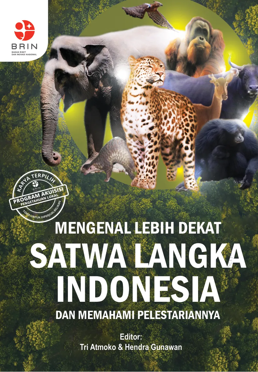 Sampul buku Mengenal Lebih Dekat Satwa Langka Indonesia dan Memahami Pelestariannya
