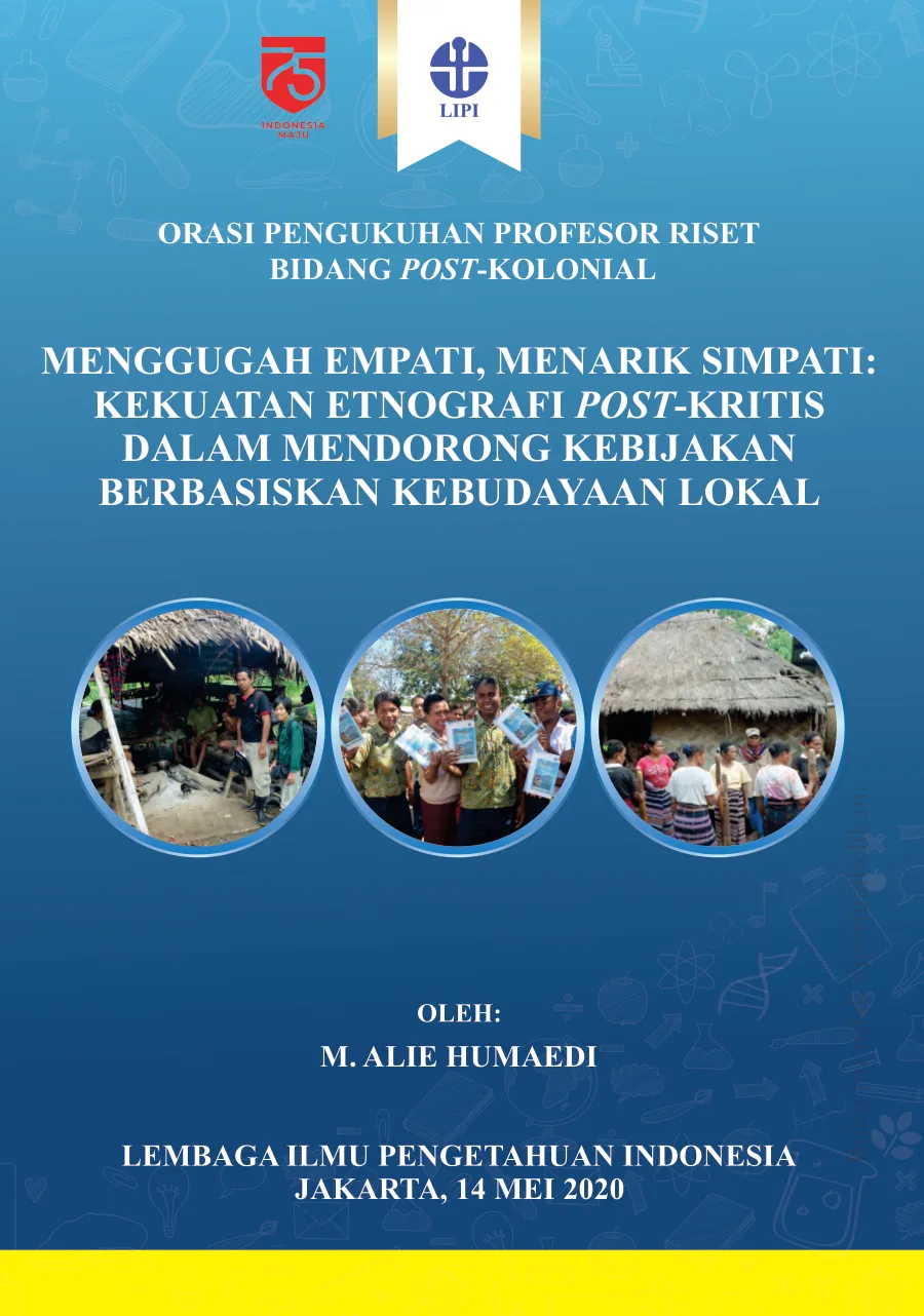 Sampul Menggugah Empati, Menarik Simpati: Kekuatan Etnografi Post-Kritis dalam Mendorong Kebijakan Berbasiskan Kebudayaan Lokal