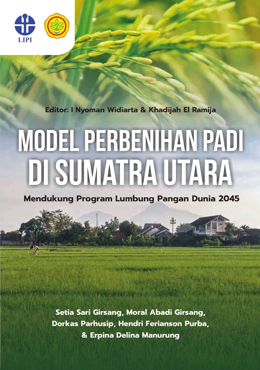Sampul Model Perbenihan Padi di Sumatra Utara: Mendukung Program Lumbung Pangan Dunia 2045