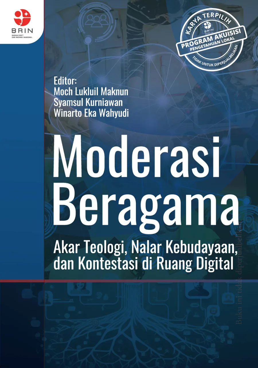 Sampul Moderasi Beragama: Akar Teologi, Nalar Kebudayaan, dan Kontestasi di Ruang Digital