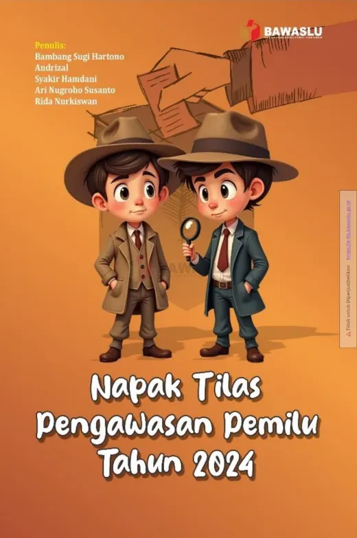 Sampul Napak Tilas Pengawasan Pemilu Tahun 2024