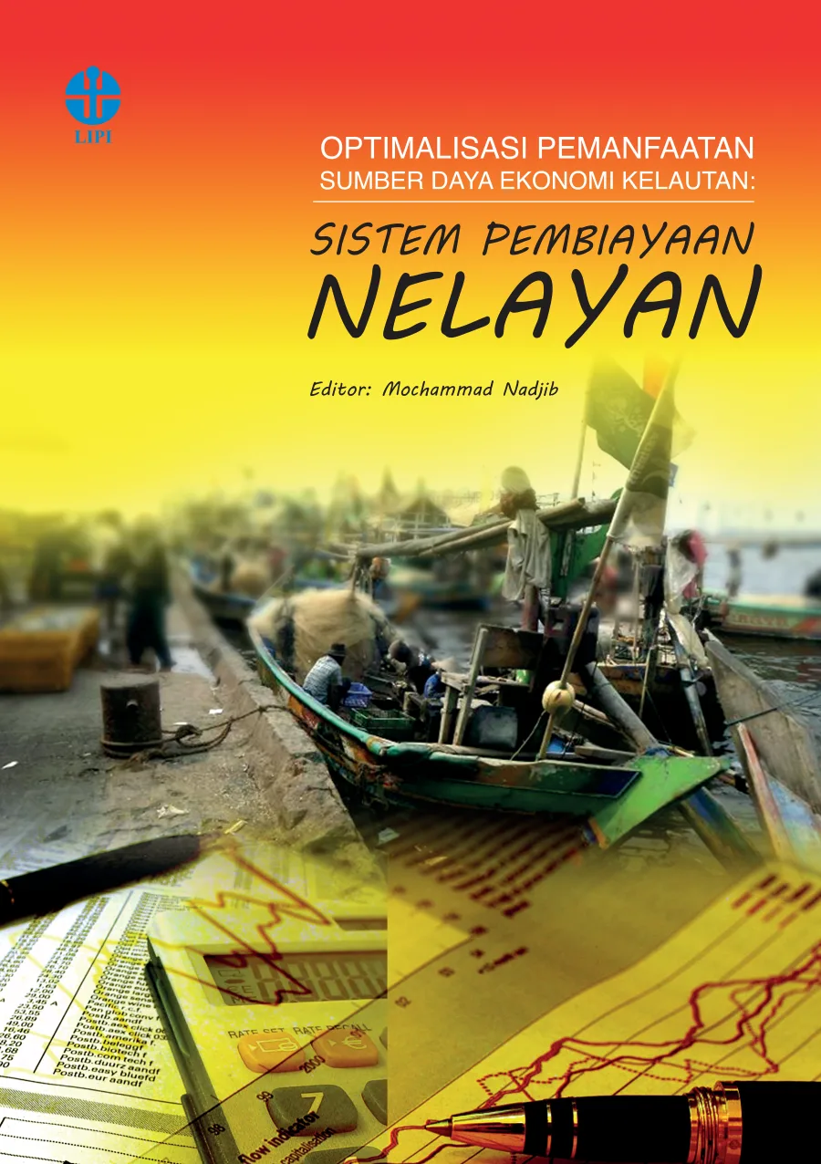 Sampul buku Optimalisasi Pemanfaatan Sumber Daya Ekonomi Kelautan: Sistem Pembiayaan Nelayan