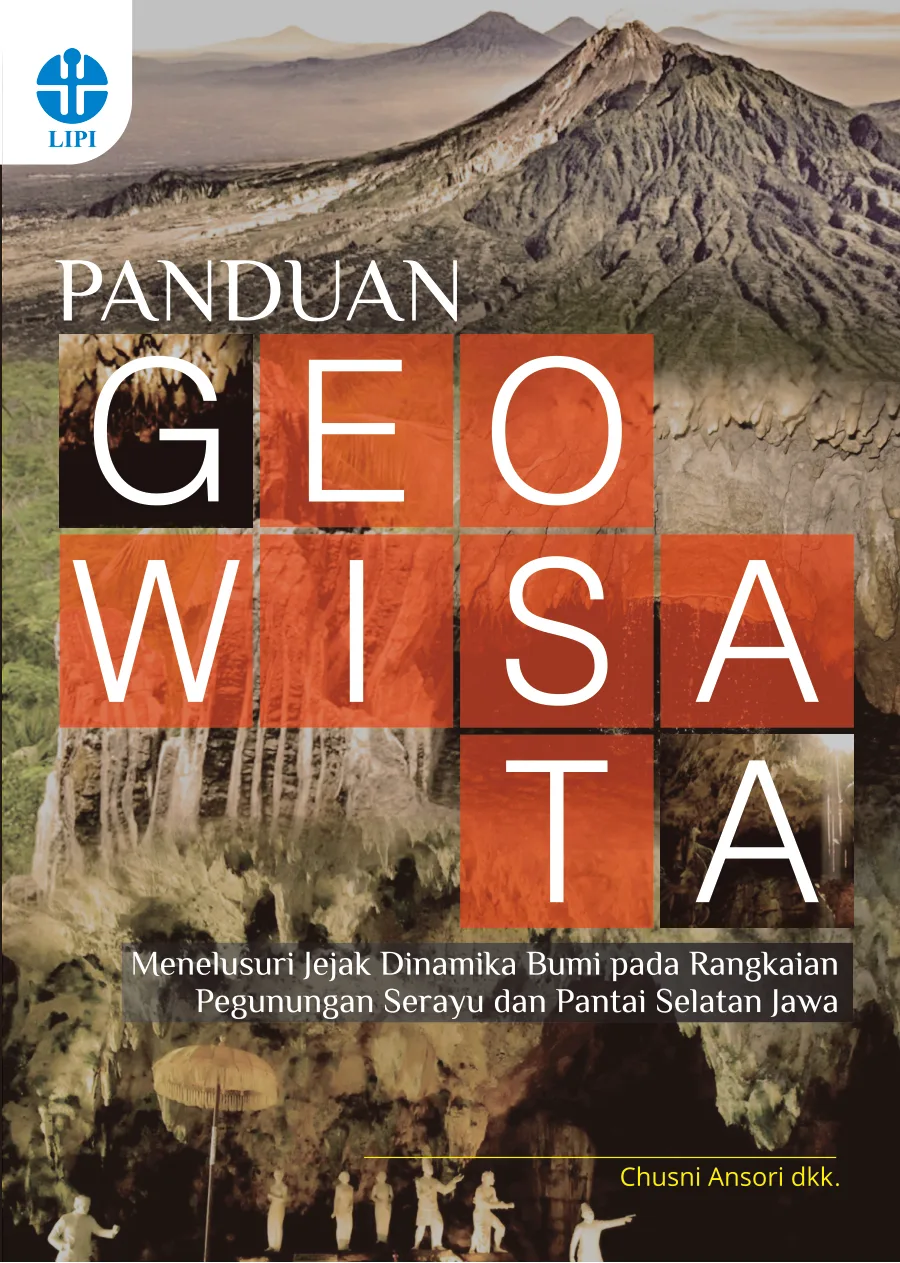 Sampul Panduan Geowisata: Menelusuri Jejak Dinamika Bumi pada Rangkaian Pegunungan Serayu dan Pantai Selatan Jawa