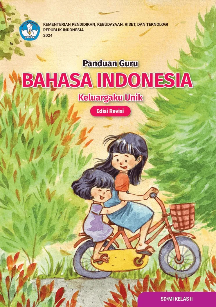 Sampul Panduan Guru Bahasa Indonesia Keluargaku Unik untuk SD/MI Kelas II (Edisi Revisi)