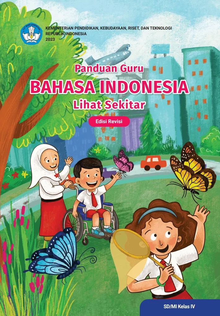 Sampul Panduan Guru Bahasa Indonesia Lihat Sekitar untuk SD/MI Kelas IV (Edisi Revisi)