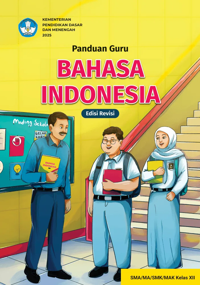 Sampul Panduan Guru Bahasa Indonesia untuk SMA/MA/SMK/MAK Kelas XII (Edisi Revisi)