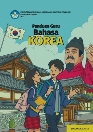 Sampul Panduan Guru Bahasa Korea untuk SMA/MA Kelas XI