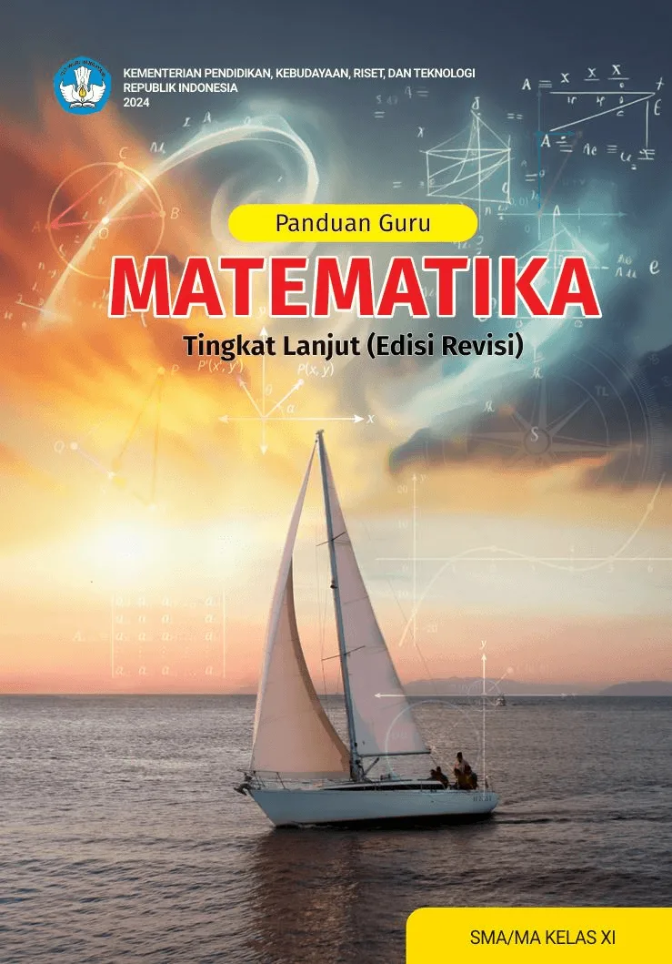 Sampul Panduan Guru Matematika Tingkat Lanjut untuk SMA/MA Kelas XI (Edisi Revisi)
