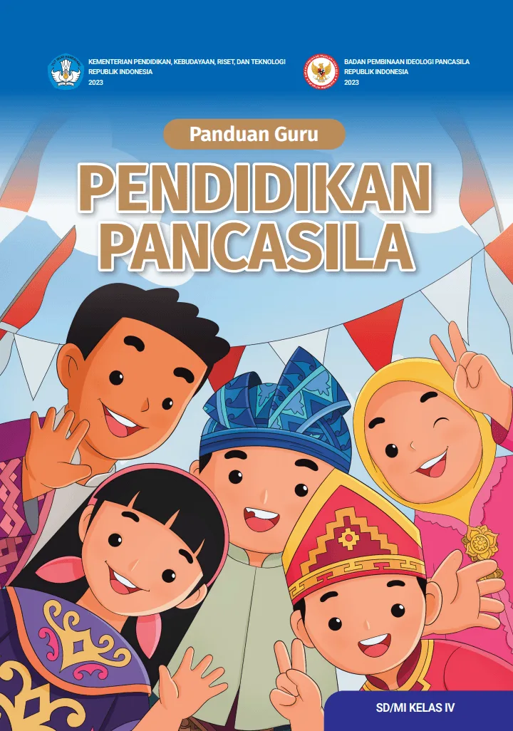 Sampul Panduan Guru Pendidikan Pancasila untuk SD/MI Kelas IV