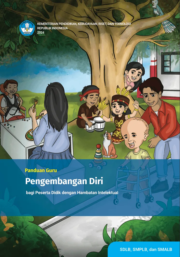 Sampul Panduan Guru Pengembangan Diri Bagi Peserta Didik dengan Hambatan Intelektual untuk SDLB, SMPLB, dan SMALB .